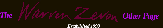 The Warren Zevon Other Page - Established 1998